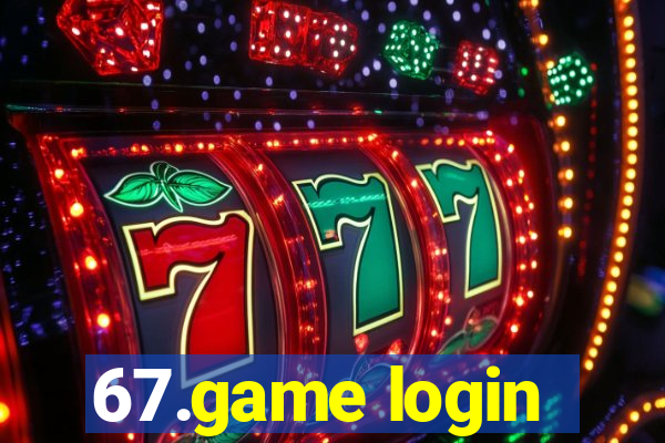 67.game login